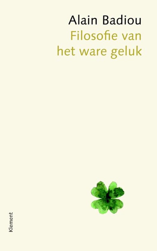 Filosofie van het ware geluk