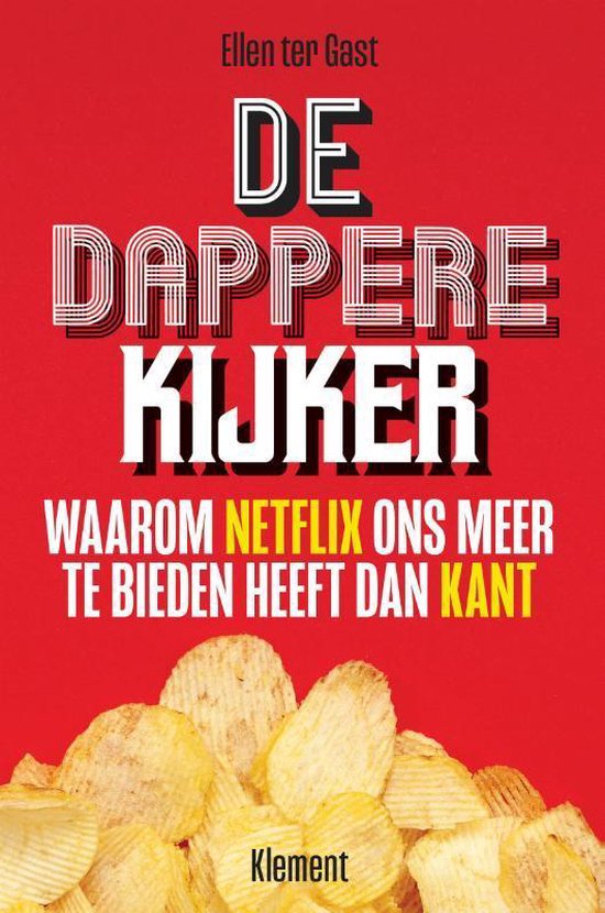 De dappere kijker