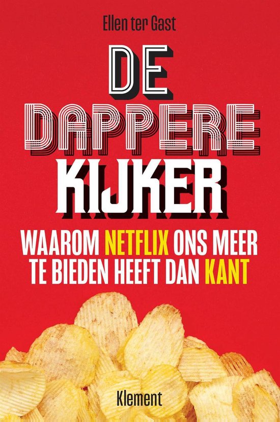 De dappere kijker