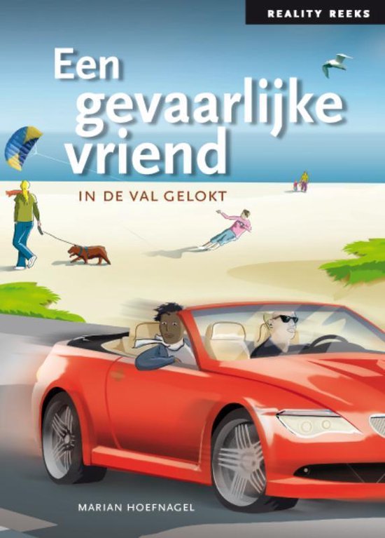 Reality Reeks 8 - Een gevaarlijke vriend