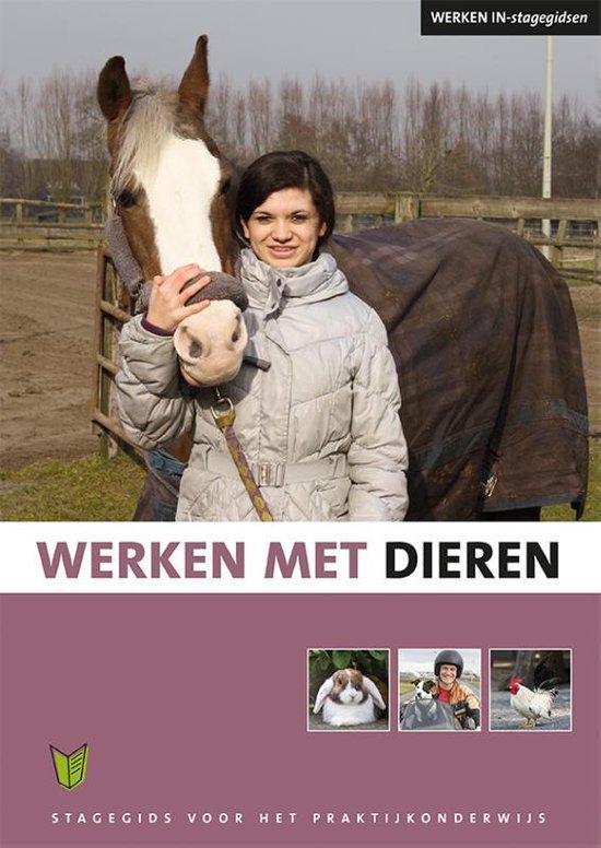 Werken In-stagegidsen 11 - Werken met dieren