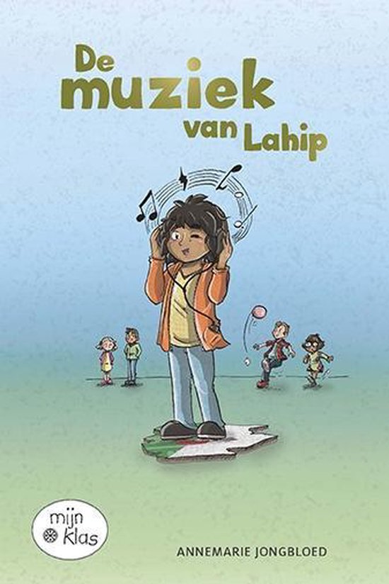 Mijn klas 1 - De muziek van Lahip