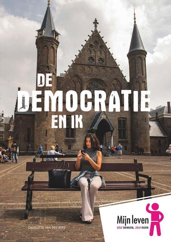 Mijn leven 13 - De democratie en ik