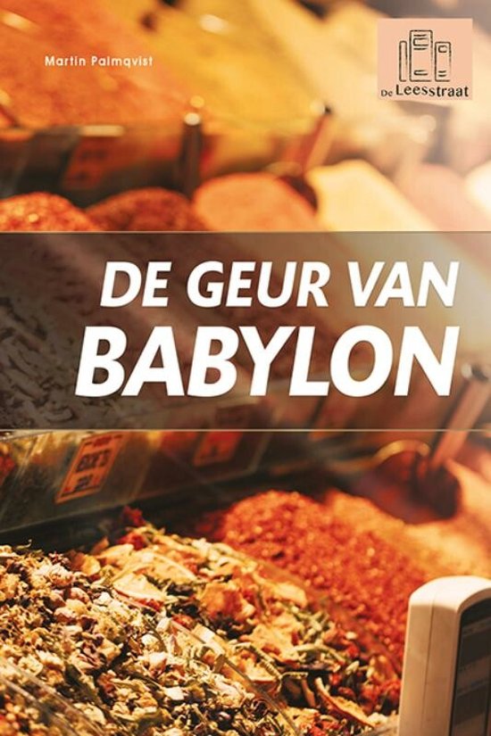 De Leesstraat 17 - De geur van Babylon