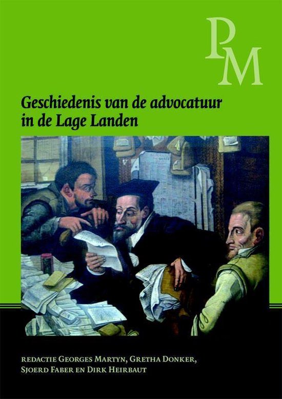 Geschiedenis van de advocatuur in de Lage Landen