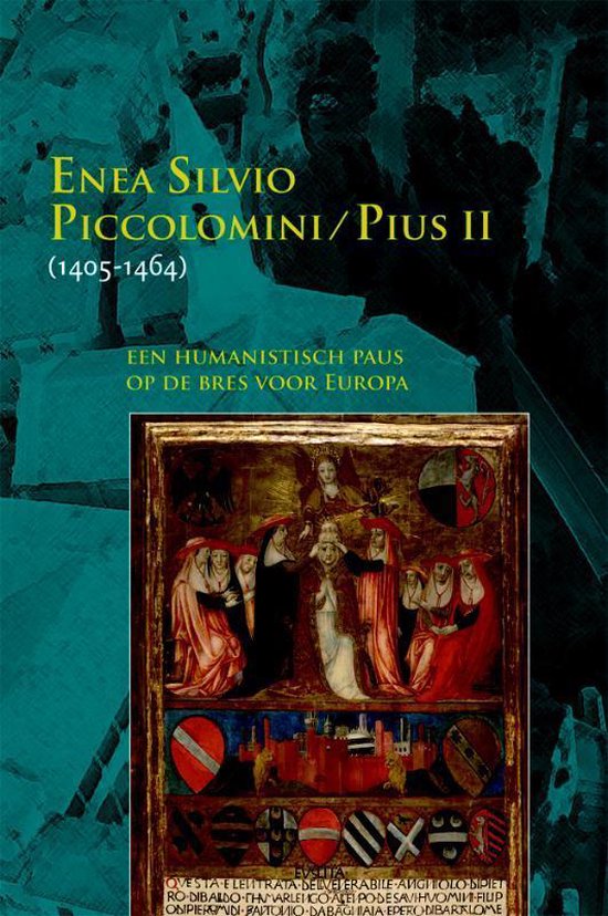 Middeleeuwse studies en bronnen 126 -   Enea Silvio Piccolomini - Pius II(1405-1464)