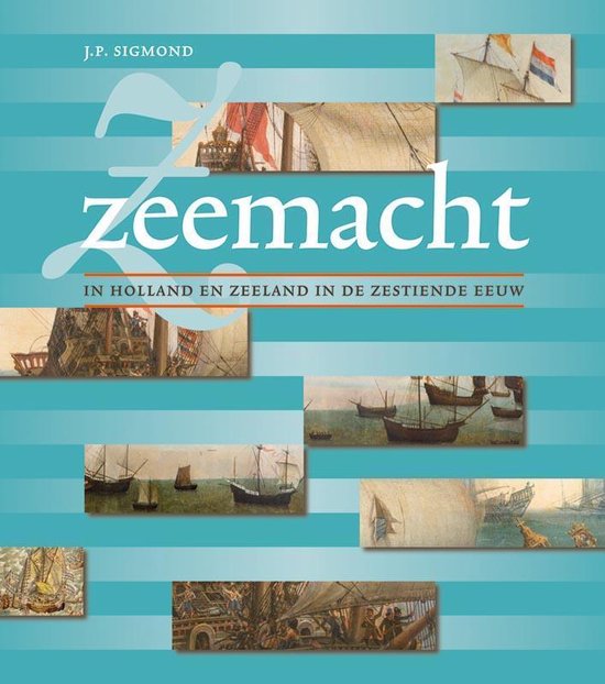 Zeemacht in Holland en Zeeland in de zestiende eeuw