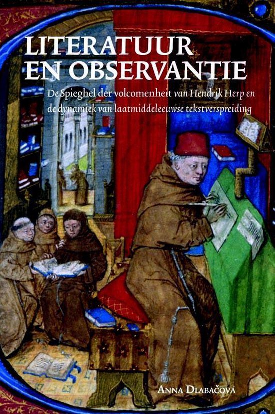 Middeleeuwse studies en bronnen 149 -   Literatuur en observantie