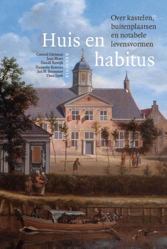 Adelsgeschiedenis 15 -   Huis en habitus