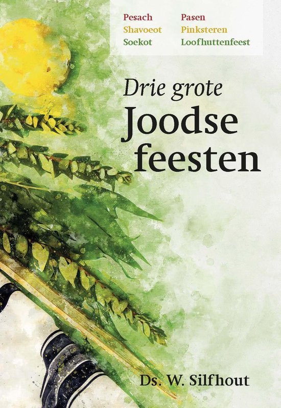 Drie grote Joodse feesten