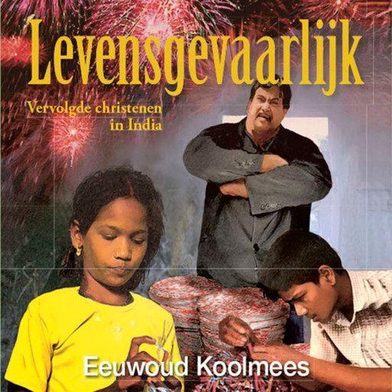 Levensgevaarlijk