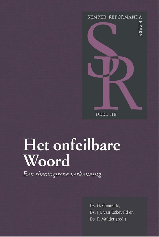 Het onfeilbare Woord (2B)