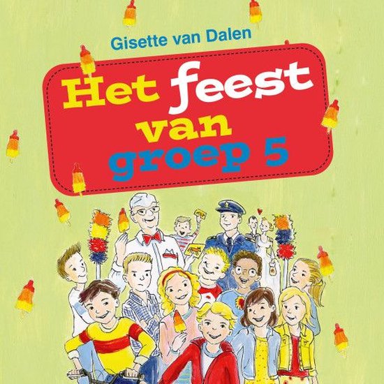 Het feest van groep 5