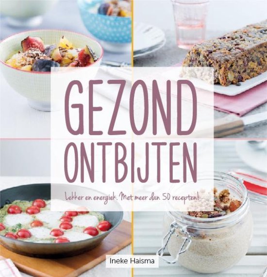 Gezond ontbijten