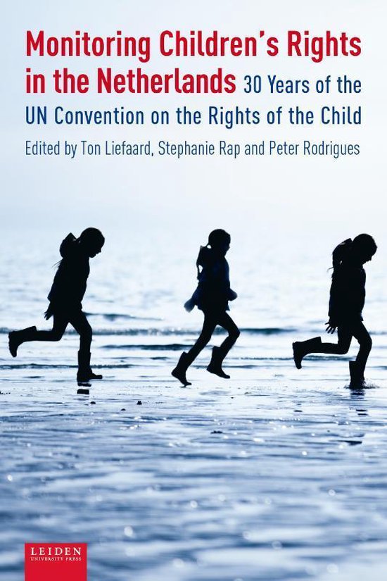 Monitoring Children's Rights in the Netherlands  -   Monitoring Children's Rights in the Netherlands