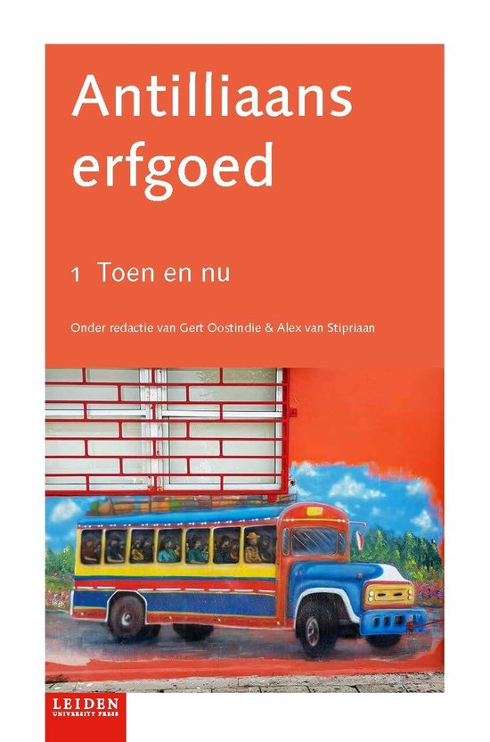 Toen en nu 1 - Antilliaans erfgoed