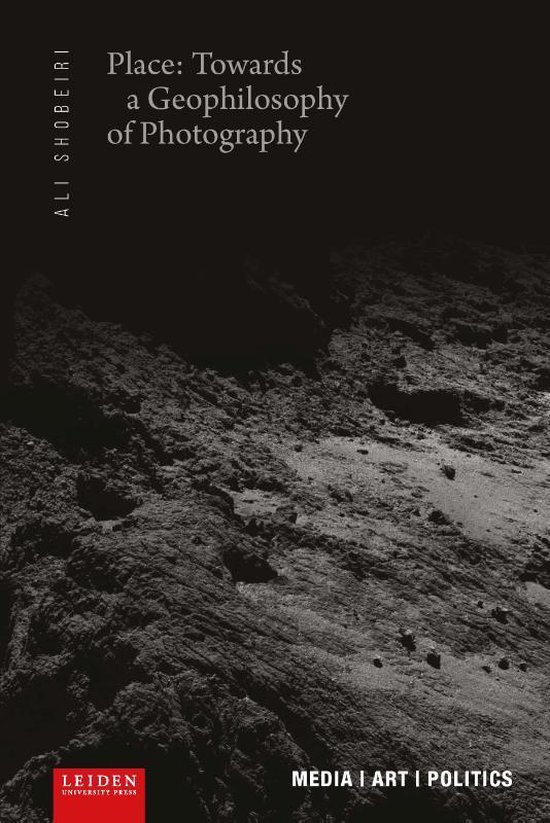 Media / Art / Politics  -   Place: Towards a Geophilosophy of Photography