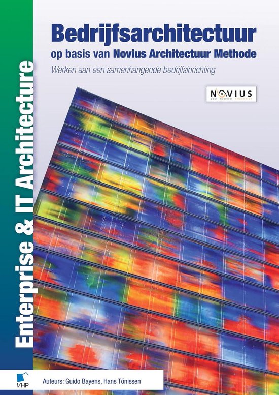 Enterprise & Architecture - Bedrijfsarchitectuur op basis van Novius Architectuur Methode