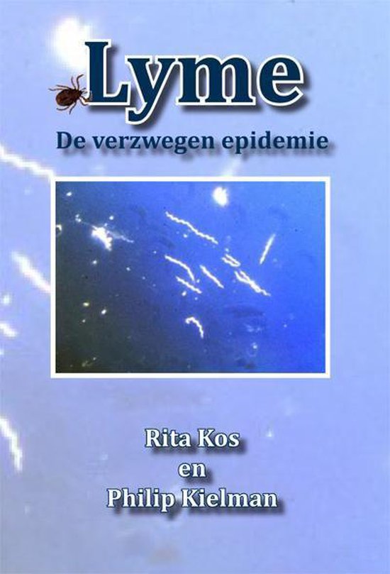 Lyme, de verzwegen epidemie