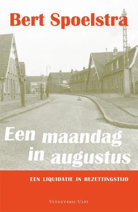 Een maandag in augustus