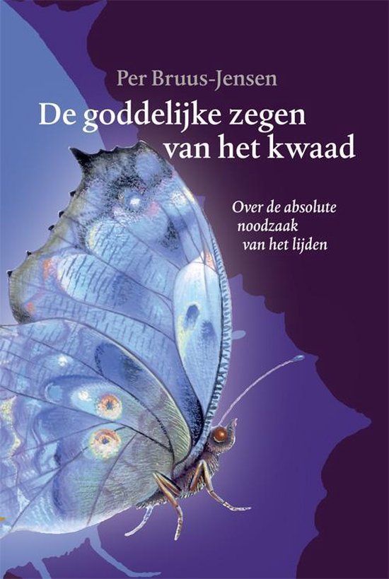 De goddelijke zegen van het kwaad