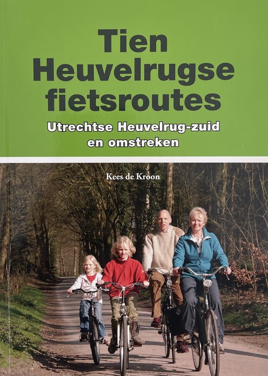 Regio-Boek - Tien Heuvelrugse fietsroutes