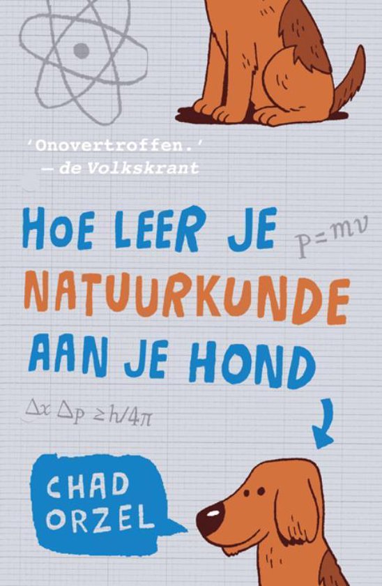 Hoe leer je natuurkunde aan je hond