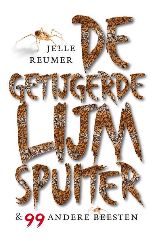 De getijgerde lijmspuiter