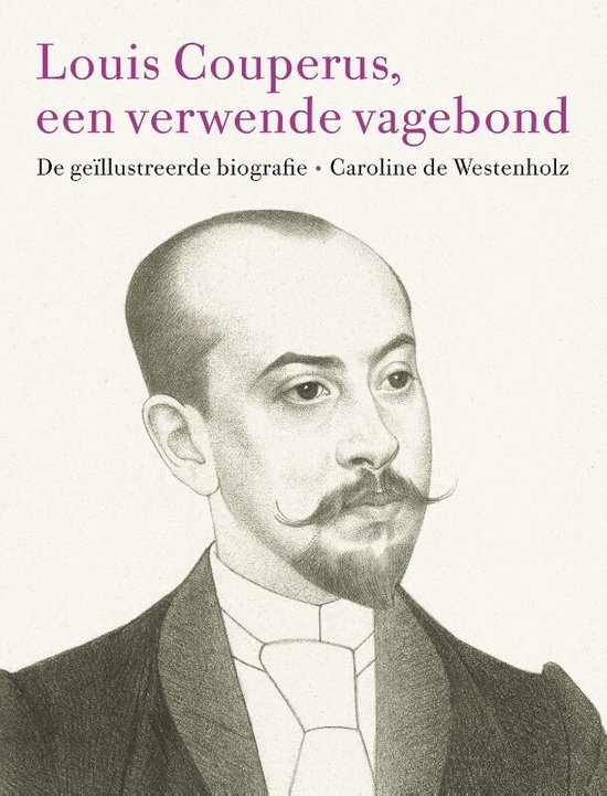 Louis Couperus, een verwende vagebond