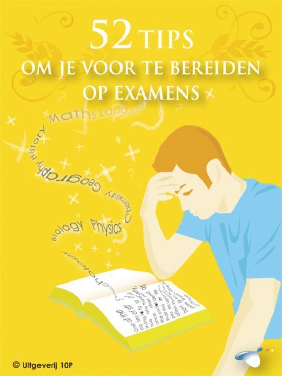 52 Tips Om Je Voor Te Bereiden Op Examens