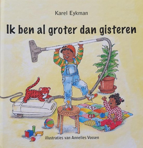 Ik ben al groter dan gisteren