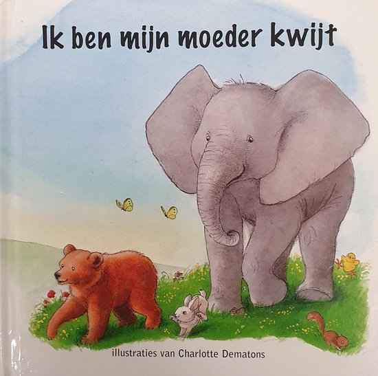 Ik ben mijn moeder kwijt