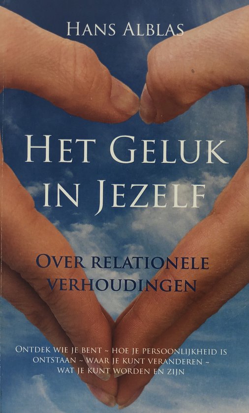 Het geluk in jezelf