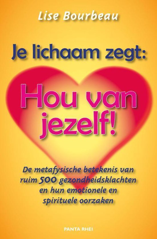 Je lichaam zegt: 'Hou van jezelf!'