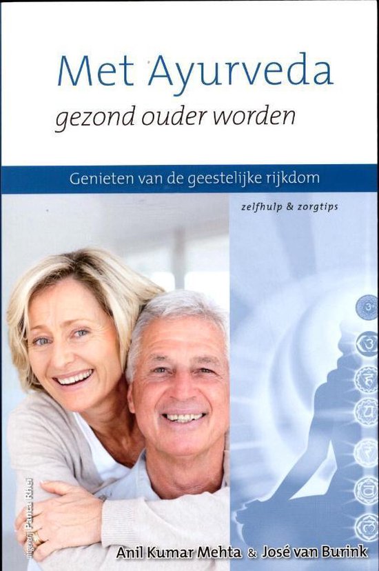 Met Ayurveda gezond ouder worden