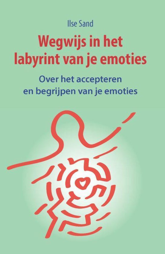 Wegwijs in het labyrint van je emoties