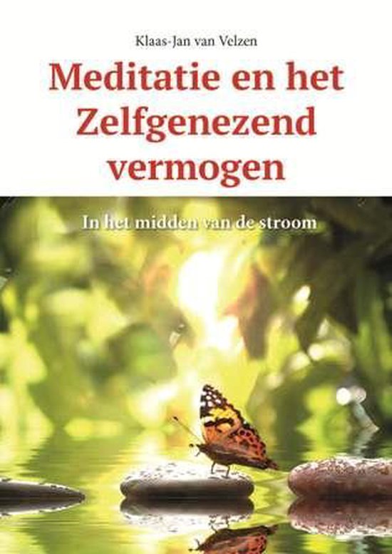 Meditatie en het zelfgenezend vermogen