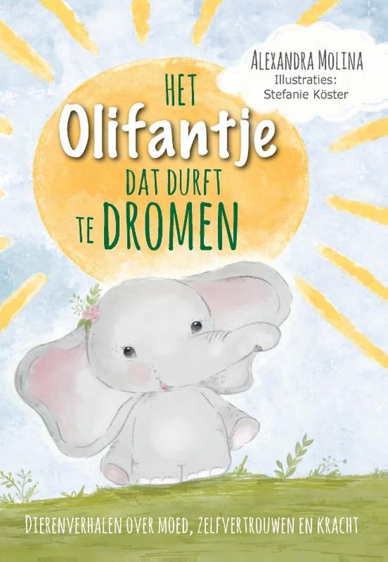 Het olifantje dat durft te dromen