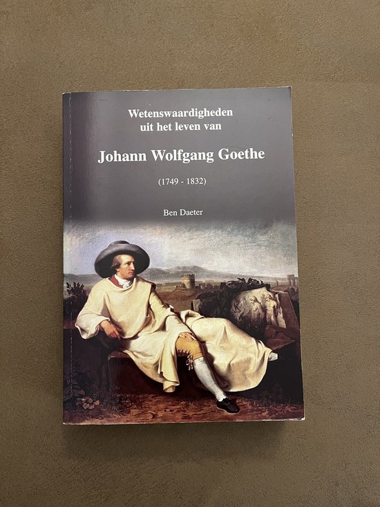 Wetenswaardigheden uit het leven van Johann Wolfgang Goethe