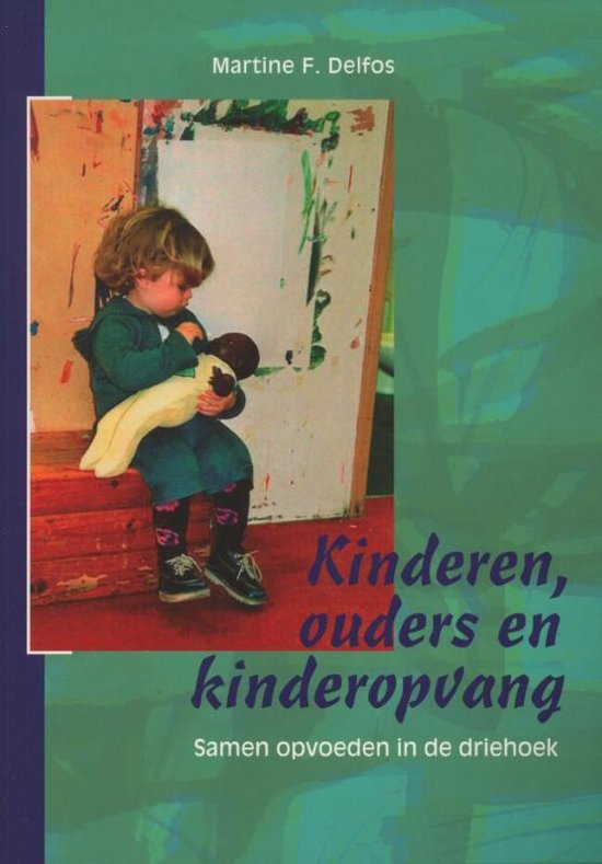 Kinderen, ouders en kinderopvang