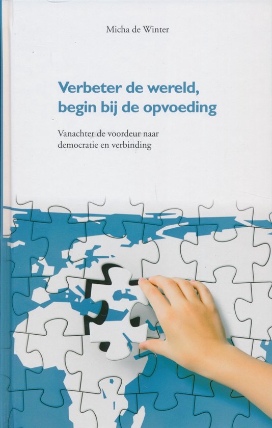 Verbeter de wereld, begin bij de opvoeding