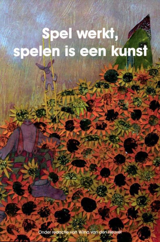 Spel werkt, spelen is een kunst