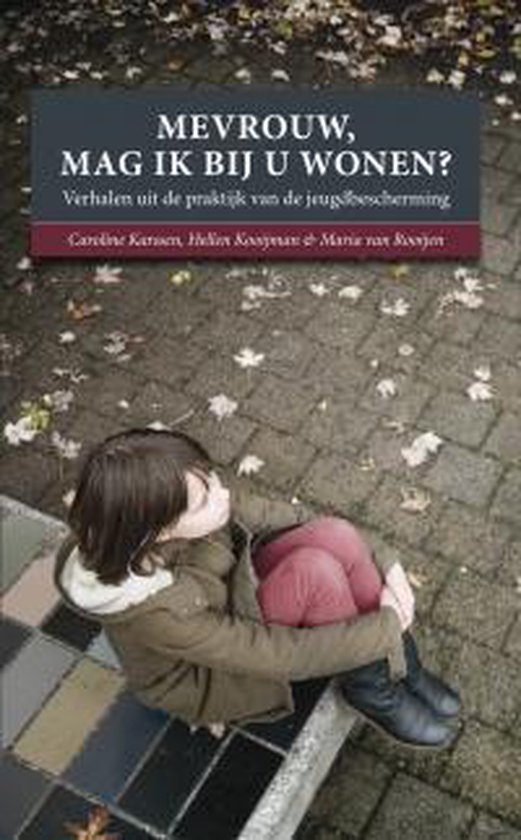 Mevrouw, mag ik bij u wonen?