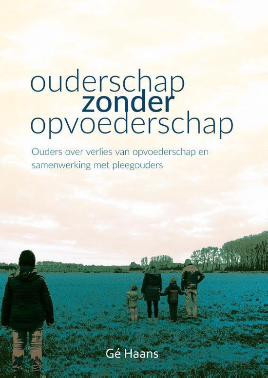 Ouderschap zonder opvoederschap