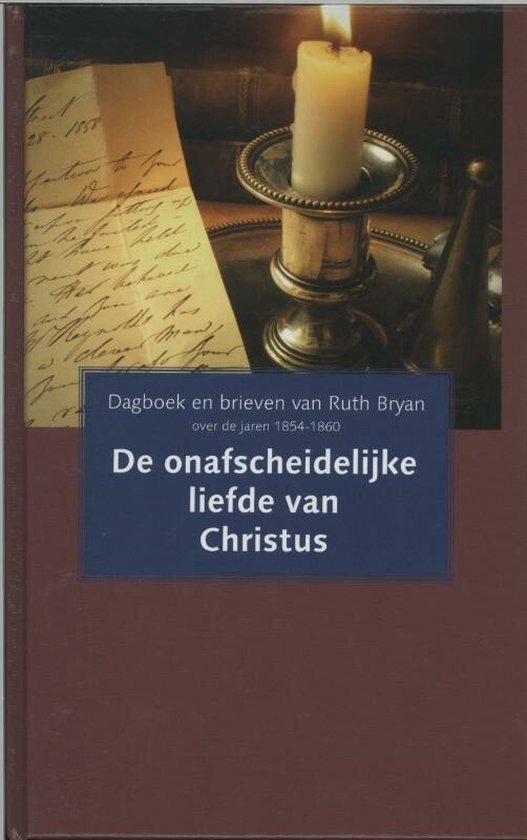 De Onafscheidelijke Liefde Van Christus