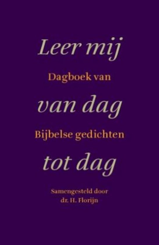 Leer Mij Van Dag Tot Dag