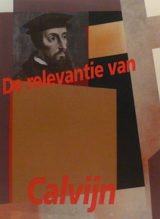 De relevantie van Calvijn