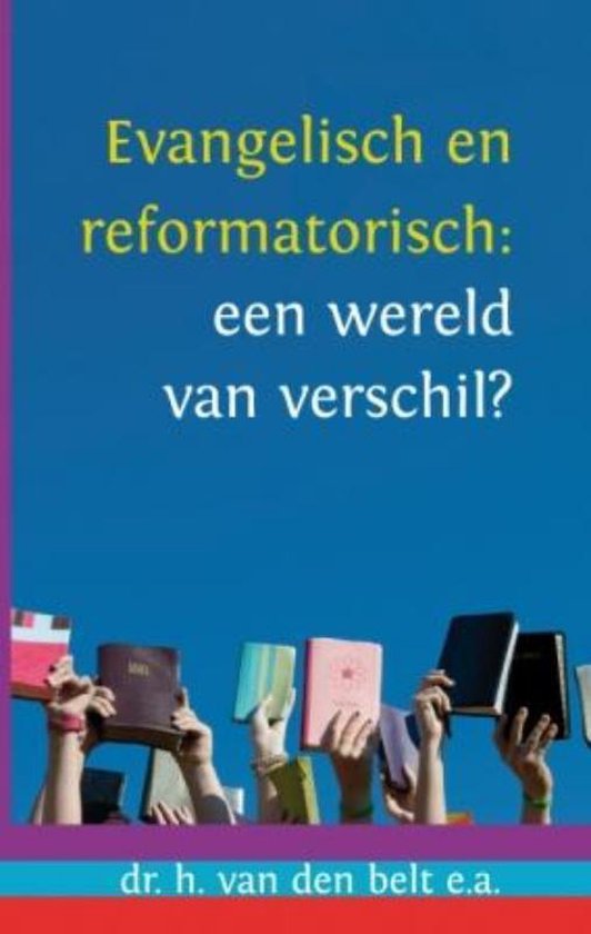 Evangelisch En Reformatorisch