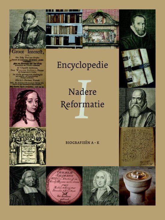 Encyclopedie Nadere Reformatie Deel 1 (AK)Biografisch