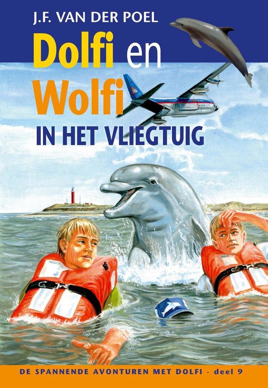 De spannende avonturen met Dolfi 9 - Dolfi en wolfi in het vliegtuig